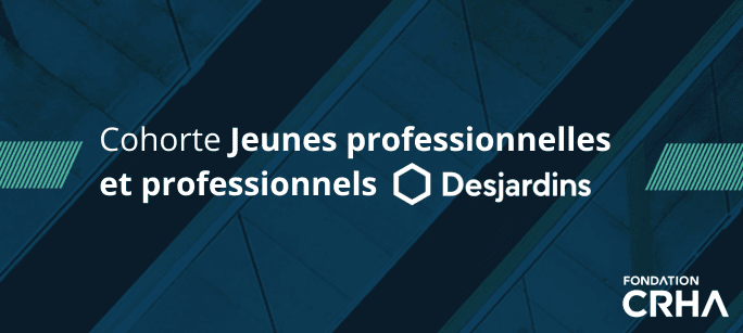 Cohorte jeunes professionnels Desjardins